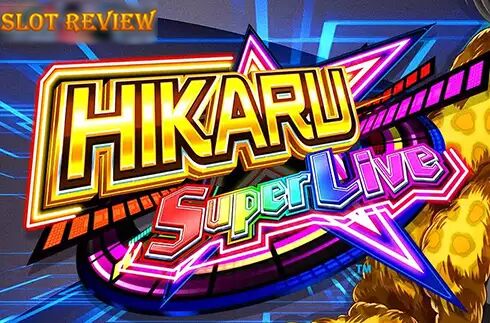 Hikaru Super Live Slot Review